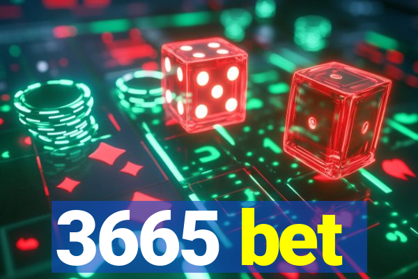 3665 bet